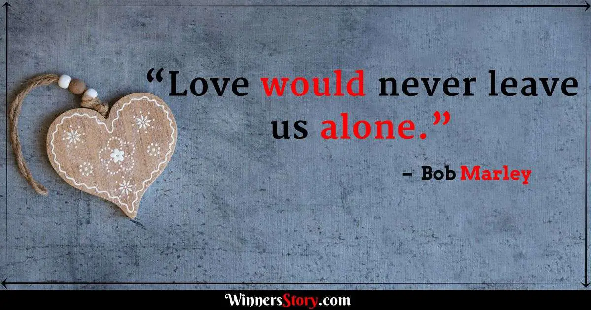 Bob Marley quotes on love_1