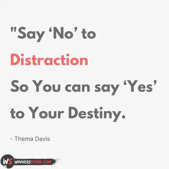 no distraction quotes 8